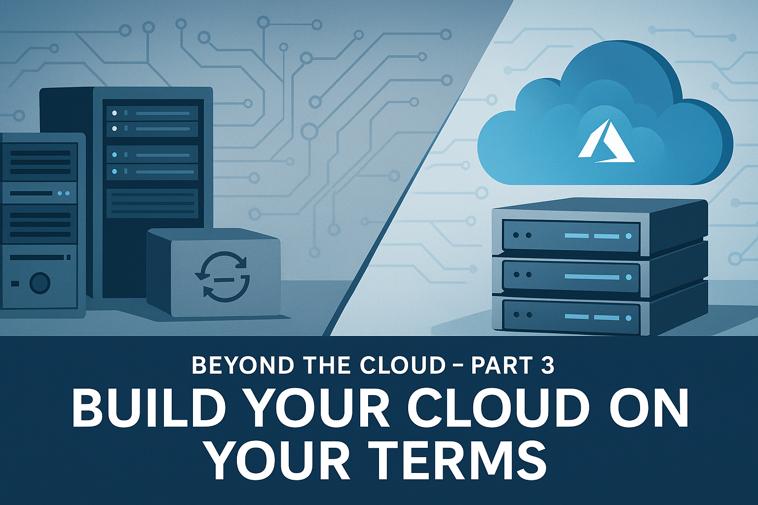 Beyond the Cloud: Hardware Considerations - Part III